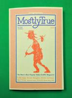 Mostly True: The West's Most Popular Hobo Graffiti Magazine image