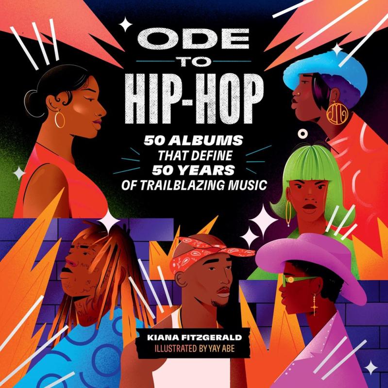 Black book cover with white title text in center, surrounded by colorful illustrations of hip hop artists. 