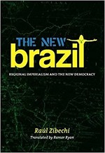 The New Brazil: Regional Imperialism and the New Democracy