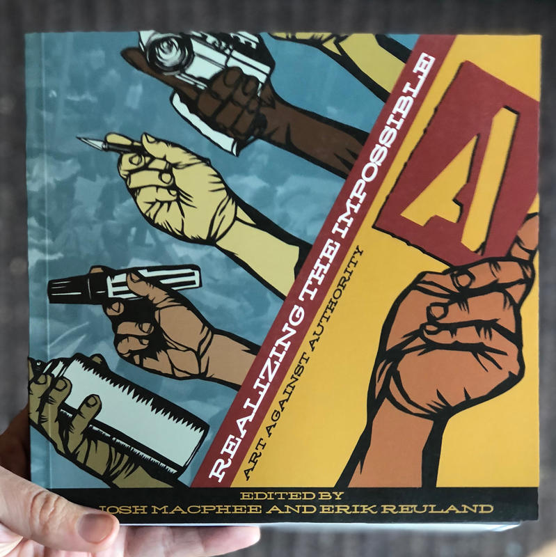 the cover of Realizing the Impossible book: Art Against Authority, which features a variety of hands holding up art supplies