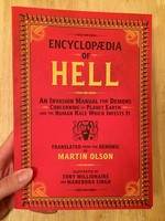Encyclopedia of Hell: An Invasion Manual for Demons Concerning the Planet Earth and the Human Race Which Infests It