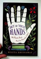Out of Your Hands: What Palmistry Reveals About Your Personality & Destiny