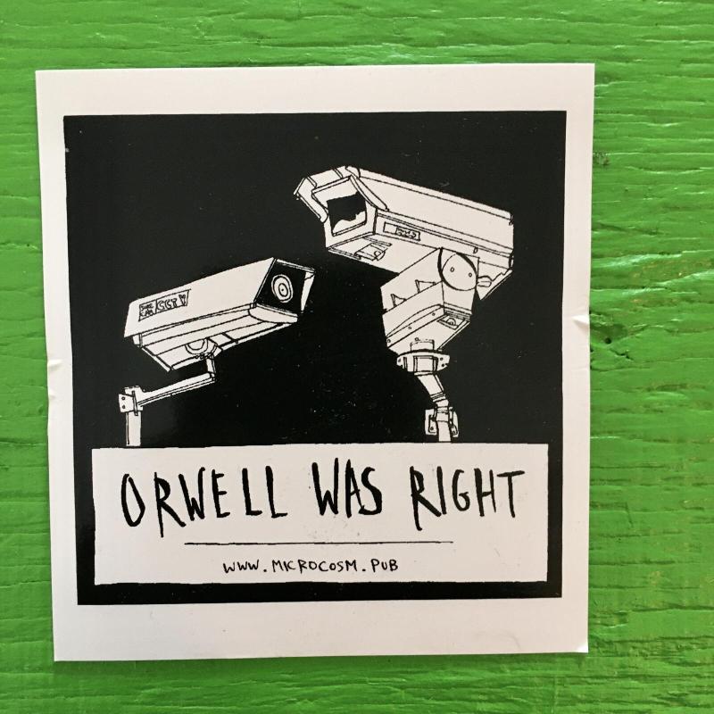 Sticker #213: Orwell was Right image #1