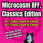 6 Month BFF Subscription: Discover Microcosm Classics!