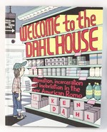 Welcome to the Dahl House: Alienation, Incarceration, and Inebriation in the new American Rome